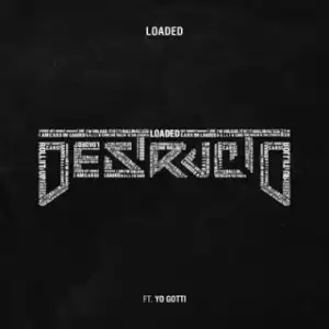 Instrumental: Destructo - Loaded